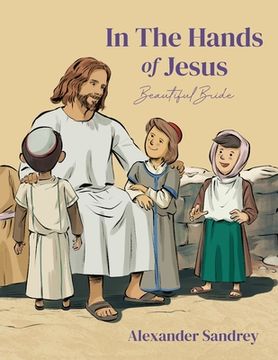 portada In the Hands of Jesus (en Inglés)