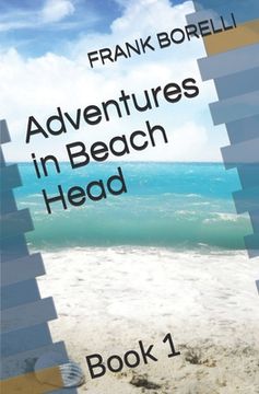 portada Adventures in Beach Head: Book 1 (en Inglés)