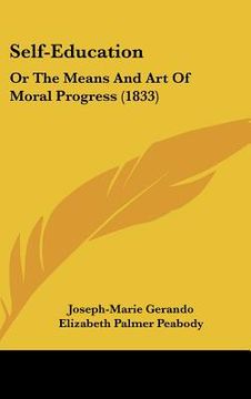 portada self-education: or the means and art of moral progress (1833) (in English)