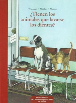 portada Tienen los Animales que Lavarse los Dientes? (in Spanish)