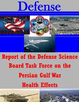 portada Report of the Defense Science Board Task Force on the Persian Gulf War Health Effects (en Inglés)