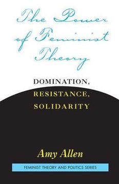 portada The Power of Feminist Theory: Domination, Resistance, Solidarity (Feminist Theory & Politics) (en Inglés)