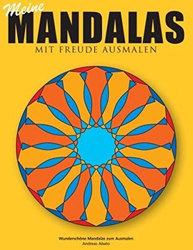 portada Meine Mandalas - Mit Freude Ausmalen - Wunderschone Mandalas Zum Ausmalen (German Edition)