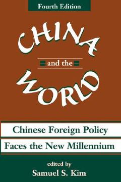 portada china and the world: chinese foreign policy faces the new millennium