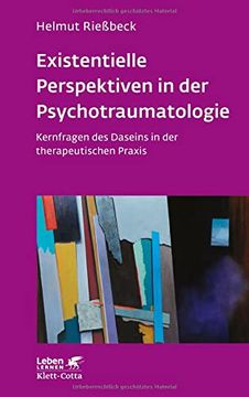 portada Existenzielle Perspektiven in der Psychotraumatologie (Leben Lernen, bd. 329) (in German)