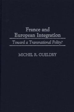 portada France and European Integration: Toward a Transnational Polity? (in English)