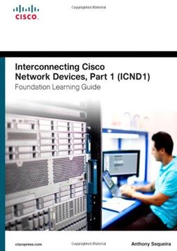 portada Interconnecting Cisco Network Devices, Part 1 (ICND1) Foundation Learning Guide (Foundation Learning Guides)
