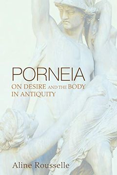 portada Porneia: On Desire and the Body in Antiquity (en Inglés)