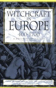 portada Witchcraft in Europe, 400-1700: A Documentary History (Middle Ages Series) (en Inglés)