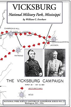 portada Vicksburg National Military Park, Mississippi: Nps Historical Handbook Series no. 23 (23) (National Park Service Historical Handbook) (en Inglés)