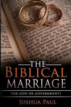 portada The Biblical Marriage: For God or Government? (en Inglés)