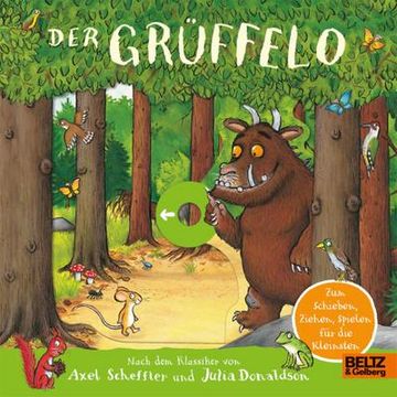 portada Der Grüffelo: Pappbilderbuch zum Ziehen, Schieben, Spielen für die Kleinsten (in German)