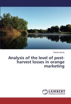 portada Analysis of the level of post-harvest losses in orange marketing