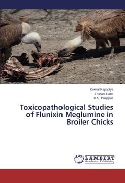 portada Toxicopathological Studies of Flunixin Meglumine in Broiler Chicks