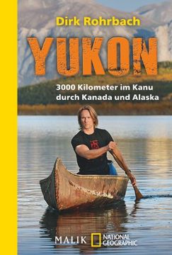 portada Yukon: 3000 Kilometer im Kanu durch Kanada und Alaska (en Alemán)