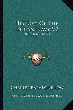portada history of the indian navy v2: 1613-1863 (1877) (en Inglés)