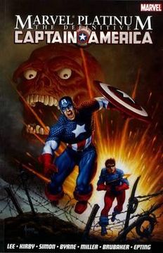 portada the definitive captain america. writers, stan lee ... [et al.]