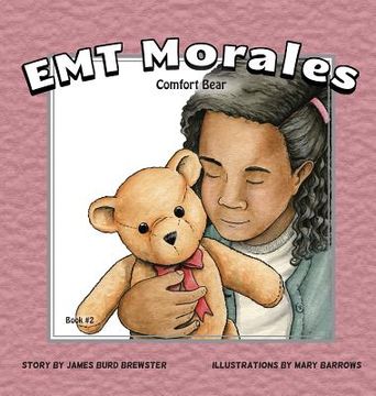 portada EMT Morales - Book #2 - Comfort Bear (en Inglés)