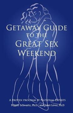 portada getaway guide to the great sex weekend (en Inglés)