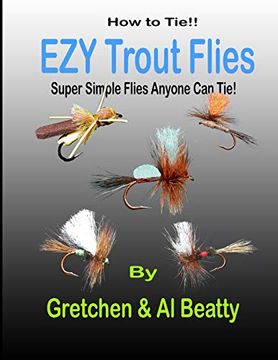portada How to Tie! Ezy Trout Flies: Simple Flies Anyone can tie (in English)