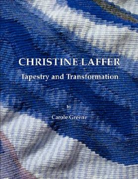 portada christine laffer: tapestry and transformation (en Inglés)