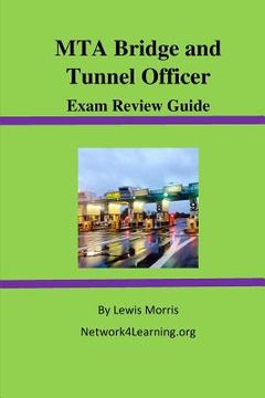 portada MTA Bridge and Tunnel Officer Exam Review Guide (en Inglés)
