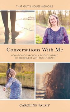 portada Conversations With me: How Going Through a Divorce has Helped me Reconnect With Myself Again (en Inglés)