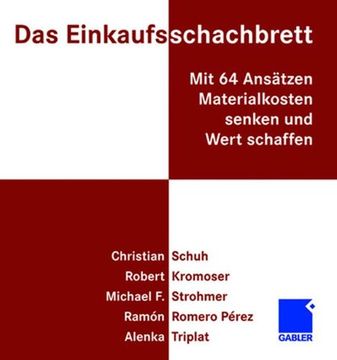 portada Das Einkaufsschachbrett: Mit 64 Ansätzen Materialkosten Senken und Wert Schaffen (en Alemán)