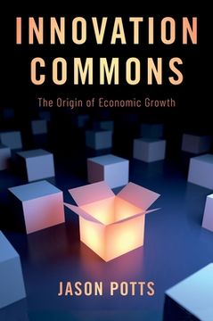 portada Innovation Commons: The Origin of Economic Growth (in English)