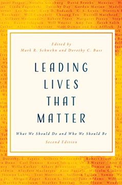 portada Leading Lives That Matter: What we Should do and who we Should be, 2nd ed. 