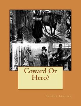 portada Coward Or Hero? (in English)