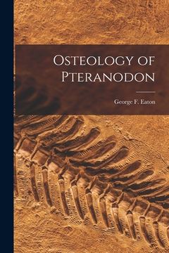 portada Osteology of Pteranodon (in English)