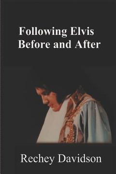 portada Following Elvis Before and After (en Inglés)