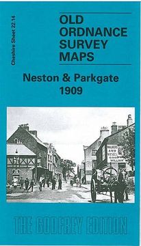portada Neston and Parkgate 1909: Cheshire Sheet 22. 14 (Old O. Sh Maps of Cheshire) (en Inglés)