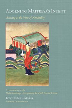 portada Adorning Maitreya's Intent: Arriving at the View of Nonduality (en Inglés)