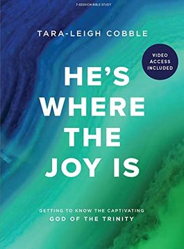 portada He's Where the joy is - Bible Study Book With Video Access (en Inglés)