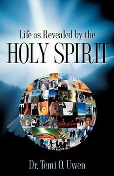 portada life as revealed by the holy spirit (en Inglés)