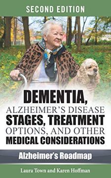 portada Dementia, Alzheimer's Disease Stages, Treatments, and Other Medical Considerations (en Inglés)