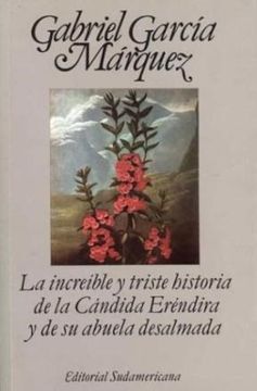 portada Increible y Triste Historia de la Candida Erendira y de su Abuela Desalmada (in Spanish)
