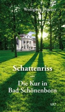 portada Schattenriss oder Die Kur in Bad Schönenborn (in German)