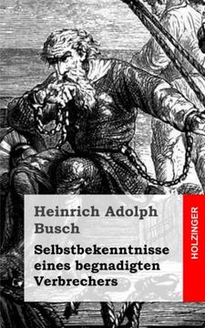portada Selbstbekenntnisse eines begnadigten Verbrechers (German Edition)