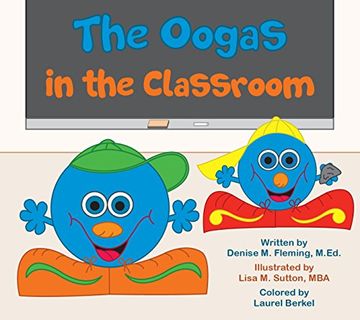 portada The Oogas in the Classroom (en Inglés)