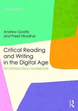 portada Critical Reading and Writing in the Digital Age: An Introductory Cours