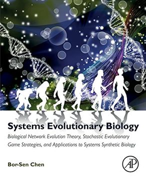 portada Systems Evolutionary Biology: Biological Network Evolution Theory, Stochastic Evolutionary Game Strategies, and Applications to Systems Synthetic Biology (en Inglés)