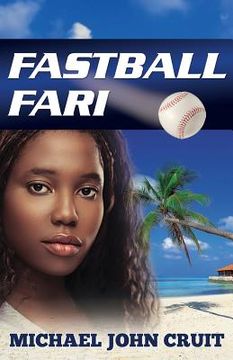 portada Fastball Fari (en Inglés)