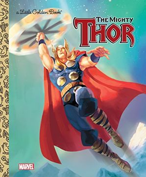 portada Mighty Thor Little Golden Book Reissue (Little Golden Books) (en Inglés)