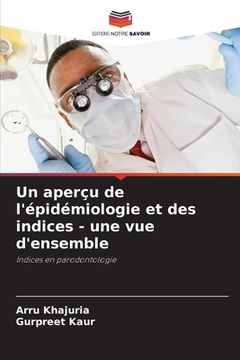 portada Un aperçu de l'épidémiologie et des indices - une vue d'ensemble (en Francés)