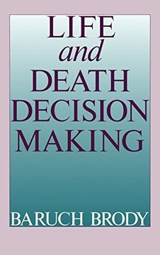 portada Life and Death Decision Making (en Inglés)