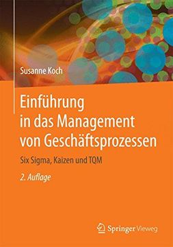 portada Einführung in das Management von Geschäftsprozessen: Six Sigma, Kaizen und TQM (German Edition) (en Alemán)