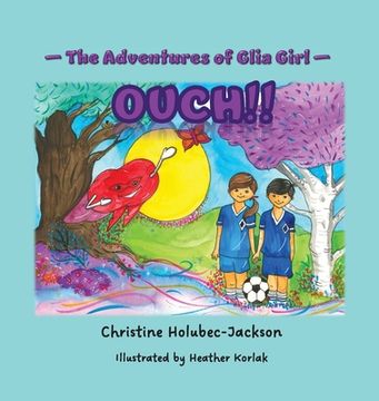 portada The Adventures of Glia Girl: Ouch!